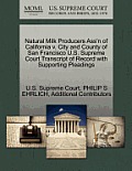 Natural Milk Producers Ass'n of California V. City and County of San Francisco U.S. Supreme Court Transcript of Record with Supporting Pleadings