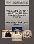 Dean H. Phipps, Petitioner, V. Alethea D. Phipps. U.S. Supreme Court Transcript of Record with Supporting Pleadings