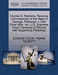 Charles D. Redwine, Revenue Commissioner of the State of Georgia, Petitioner, V. Dan River Mills, Inc. U.S. Supreme Court Transcript of Record with Su