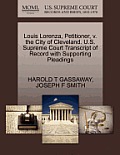 Louis Lorenza, Petitioner, V. the City of Cleveland. U.S. Supreme Court Transcript of Record with Supporting Pleadings