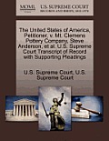 The United States of America, Petitioner, V. Mt. Clemens Pottery Company, Steve Anderson, Et Al. U.S. Supreme Court Transcript of Record with Supporti