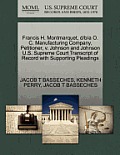 Francis H. Montmarquet, D/B/A O. C. Manufacturing Company, Petitioner, V. Johnson and Johnson U.S. Supreme Court Transcript of Record with Supporting