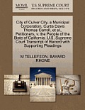 City of Culver City, a Municipal Corporation, Curtis Davis Thomas Carroll, et al., Petitioners, V. the People of the State of California. U.S. Supreme