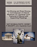 Joe Shoong and Rose Shoong V. Commissioner of Internal Revenue U.S. Supreme Court Transcript of Record with Supporting Pleadings