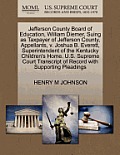 Jefferson County Board of Education, William Diemer, Suing as Taxpayer of Jefferson County, Appellants, V. Joshua B. Everett, Superintendent of the Ke