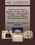 Edward J. Gill, Frank C. Menking, James A. Hill, Et Al., Petitioners, V. Mesta Machine Company. U.S. Supreme Court Transcript of Record with Supportin