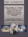 Dipson Theatres, Inc., Petitioner, V. Buffalo Theatres, Inc., Bison Theatres Corporation and Vitagraph, Inc., et al. U.S. Supreme Court Transcript of