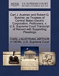 Carl J. Austrian and Robert G. Butcher, as Trustees of Central States Electric Corporation, Petitioners, V. U.S. Supreme Court Transcript of Record wi