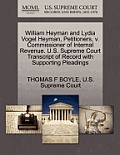 William Heyman and Lydia Vogel Heyman, Petitioners, V. Commissioner of Internal Revenue. U.S. Supreme Court Transcript of Record with Supporting Plead