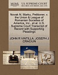 Novak N. Marku, Petitioner, V. the Union & League of Romanian Societies of America, Inc., et al. U.S. Supreme Court Transcript of Record with Supporti