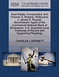 Noel Estate, Incorporated, and Thomas G. Roberts, Petitioners, V. James R. Russell, Stockholders' Agent of the Commercial National Bank of Shreveport.