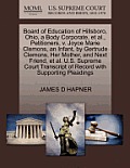 Board of Education of Hillsboro, Ohio, a Body Corporate, et al., Petitioners, V. Joyce Marie Clemons, an Infant, by Gertrude Clemons, Her Mother, and