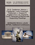 Eli B. Castleman, Marion V. Castleman, Louis Feuerman, Petitioners, V. Howard R. Hughes et al. U.S. Supreme Court Transcript of Record with Supporting