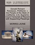 Donald Richard Randazzo, Petitioner, V. the People of the State of California. U.S. Supreme Court Transcript of Record with Supporting Pleadings