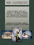 Richard Douglas Furnish, M. D., Petitioner, V. the Board of Medical Examiners of the State of California U.S. Supreme Court Transcript of Record with