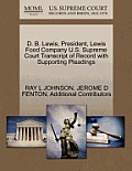 D. B. Lewis, President, Lewis Food Company U.S. Supreme Court Transcript of Record with Supporting Pleadings