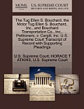The Tug Ellen S. Bouchard, the Motor Tug Ellen S. Bouchard, Inc., and Bouchard Transportation Co., Inc., Petitioners, V. Cargill, Inc. U.S. Supreme Co