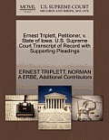 Ernest Triplett, Petitioner, V. State of Iowa. U.S. Supreme Court Transcript of Record with Supporting Pleadings