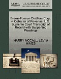 Brown-Forman Distillers Corp. V. Collector of Revenue. U.S. Supreme Court Transcript of Record with Supporting Pleadings