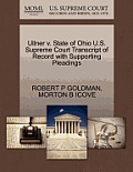 Ullner V. State of Ohio U.S. Supreme Court Transcript of Record with Supporting Pleadings