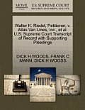 Walter K. Riedel, Petitioner, V. Atlas Van Lines, Inc., Et Al. U.S. Supreme Court Transcript of Record with Supporting Pleadings
