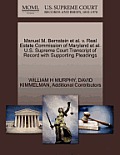 Manuel M. Bernstein et al. V. Real Estate Commission of Maryland et al. U.S. Supreme Court Transcript of Record with Supporting Pleadings