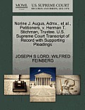 Norine J. Augus, Admx., Et Al., Petitioners, V. Herman T. Stichman, Trustee. U.S. Supreme Court Transcript of Record with Supporting Pleadings