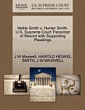 Nettie Smith V. Hunter Smith. U.S. Supreme Court Transcript of Record with Supporting Pleadings