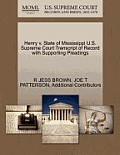 Henry V. State of Mississippi U.S. Supreme Court Transcript of Record with Supporting Pleadings