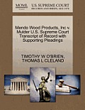 Mendo Wood Products, Inc V. Mulder U.S. Supreme Court Transcript of Record with Supporting Pleadings