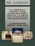 H. A. Twillegear et al., Petitioners, V. Quincy Columbia Basin Irrigation District et al. U.S. Supreme Court Transcript of Record with Supporting Plea