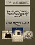 Frank Cickelli V. Ohio. U.S. Supreme Court Transcript of Record with Supporting Pleadings