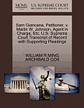 Sam Giancana, Petitioner, V. Marlin W. Johnson, Agent in Charge, Etc. U.S. Supreme Court Transcript of Record with Supporting Pleadings