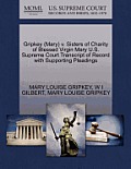 Gripkey (Mary) V. Sisters of Charity of Blessed Virgin Mary U.S. Supreme Court Transcript of Record with Supporting Pleadings
