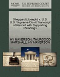 Sheppard (Joseph) V. U.S. U.S. Supreme Court Transcript of Record with Supporting Pleadings