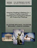 American Smelting & Refining Co. V. County of Contra Costa U.S. Supreme Court Transcript of Record with Supporting Pleadings