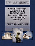 Chart (Penelope) V. Wisconsin. U.S. Supreme Court Transcript of Record with Supporting Pleadings