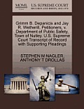 Grimm B. Depanicis and Jay R. Wetherill, Petitioners, V. Department of Public Safety, Town of Nutley. U.S. Supreme Court Transcript of Record with Sup