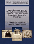 Baker (Barton) V. Monroe County Bar Association U.S. Supreme Court Transcript of Record with Supporting Pleadings