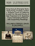 Hong Kong & Shanghai Bank, Hong Kong (Trustee) Limited V. Superior Court of California in and for City and County of San Francisco U.S. Supreme Court