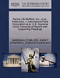 Perma Life Mufflers, Inc., et al., Petitioners, v. International Parts Corporation et al. U.S. Supreme Court Transcript of Record with Supporting Plea