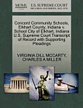 Concord Community Schools, Elkhart County, Indiana V. School City of Elkhart, Indiana U.S. Supreme Court Transcript of Record with Supporting Pleading