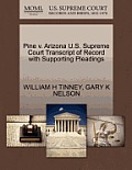 Pine V. Arizona U.S. Supreme Court Transcript of Record with Supporting Pleadings