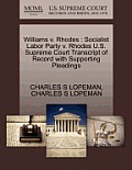 Williams V. Rhodes: Socialist Labor Party V. Rhodes U.S. Supreme Court Transcript of Record with Supporting Pleadings