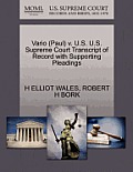 Vario (Paul) V. U.S. U.S. Supreme Court Transcript of Record with Supporting Pleadings