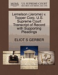 Lemelson (Jerome) V. Topper Corp. U.S. Supreme Court Transcript of Record with Supporting Pleadings