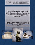 Napoli (James) V. New York U.S. Supreme Court Transcript of Record with Supporting Pleadings