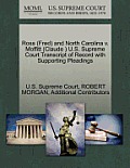 Ross (Fred) and North Carolina V. Moffitt (Claude ) U.S. Supreme Court Transcript of Record with Supporting Pleadings