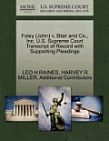 Foley (John) V. Blair and Co., Inc. U.S. Supreme Court Transcript of Record with Supporting Pleadings