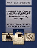 Marcellus N. Joslyn, Petitioner, V. Merritt L. Joslyn et al. U.S. Supreme Court Transcript of Record with Supporting Pleadings